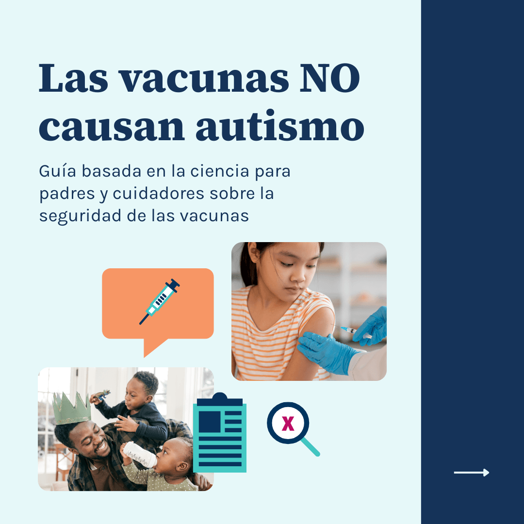 Las vacunas NO causan autismo